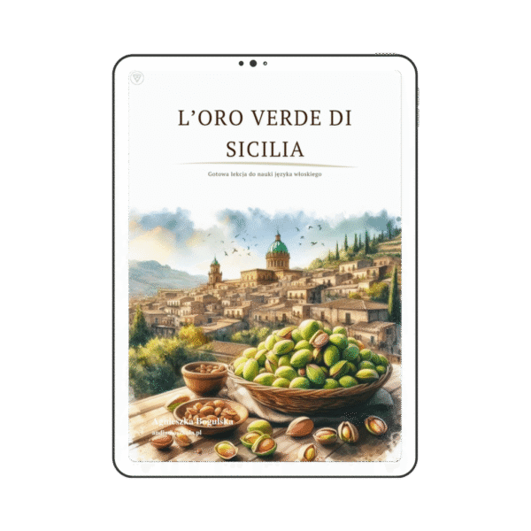 Gotowa lekcja: L'oro verde di Sicilia