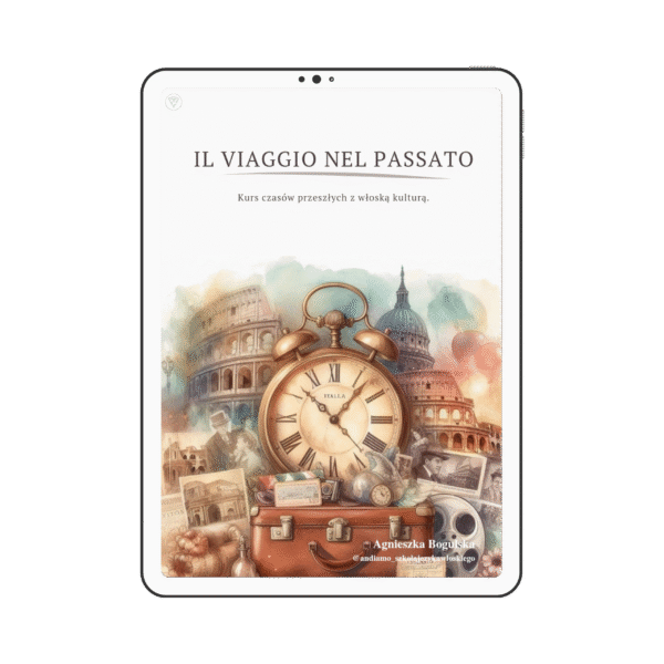Il viaggio nel passato - kurs